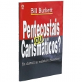 Pentecostais ou Carismáticos?